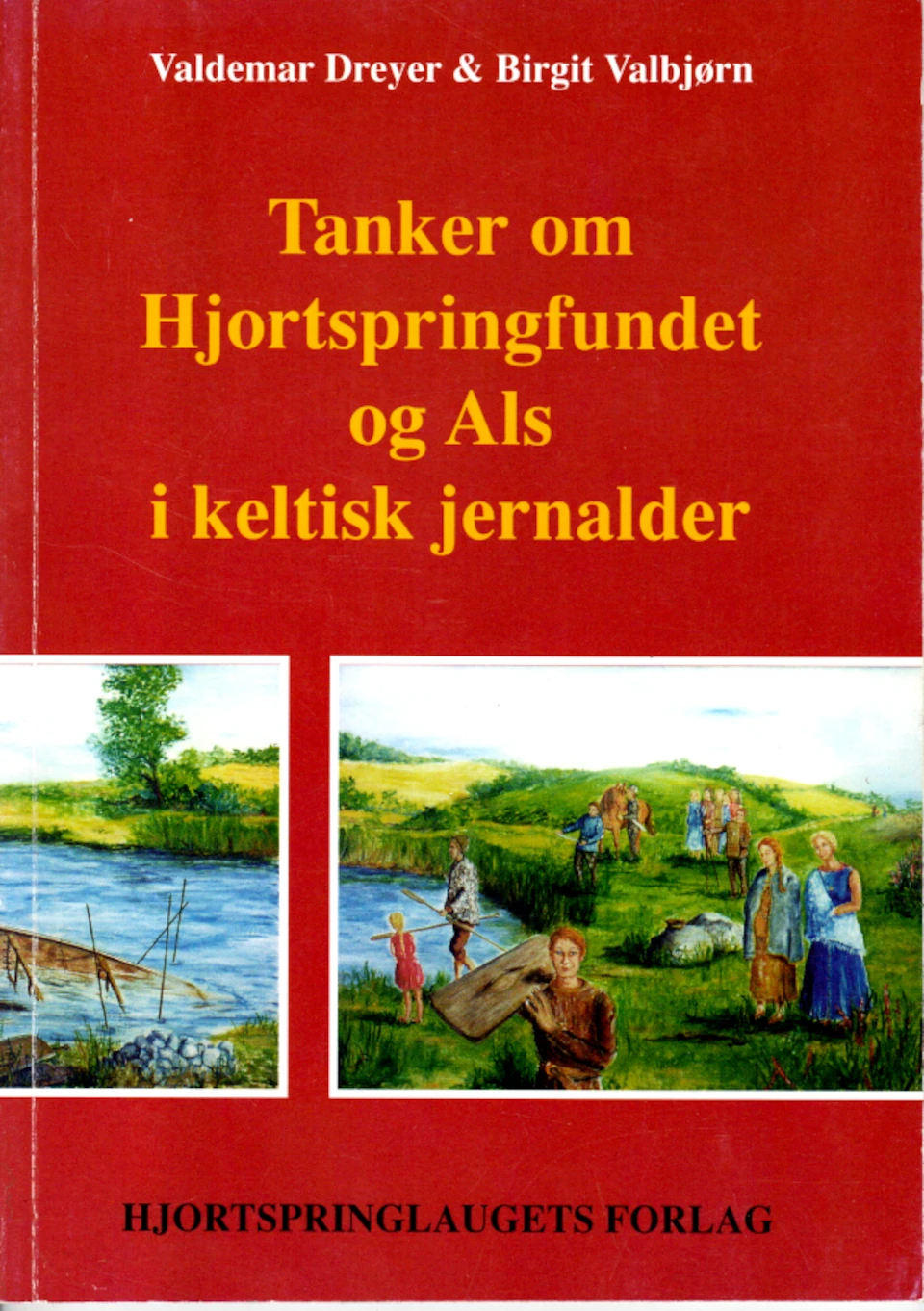 Tanker om Hjortspringfundet og Als i keltisk jernalder.