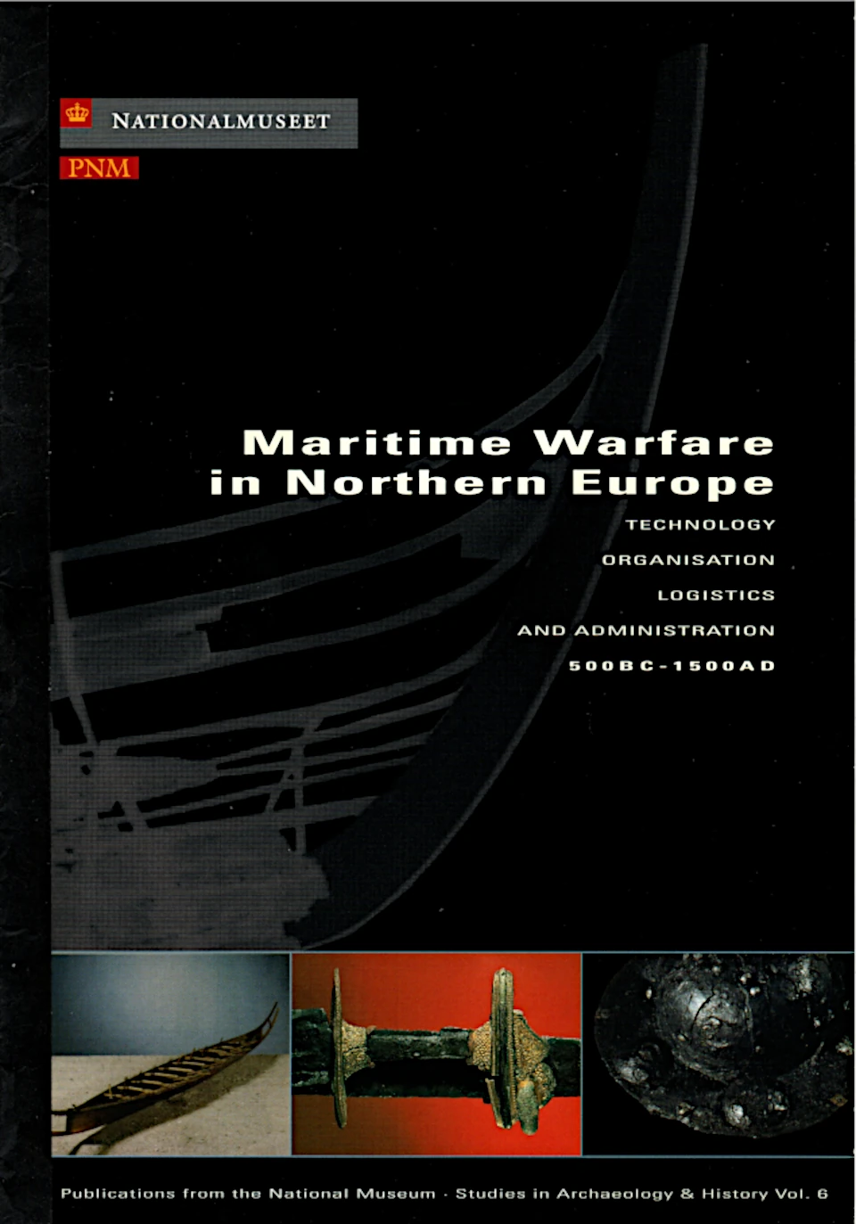 Maritime Warfare in Northern Europe